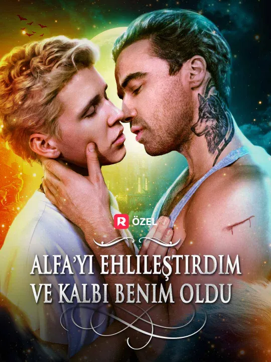 Alfa'yı Ehlileştirdim ve Kalbi Benim Oldu poster