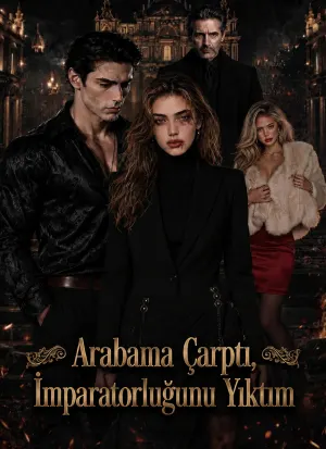 Arabama Çarptı, İmparatorluğunu Yıktım poster