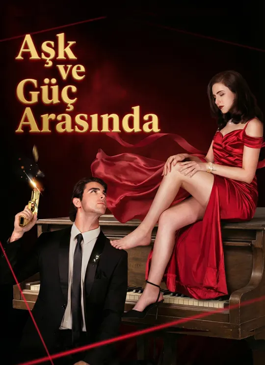 Aşk ve Güç Arasında poster