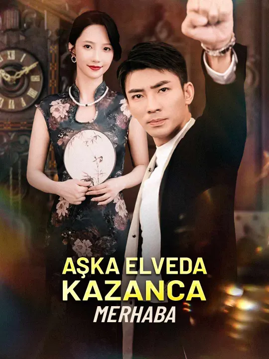 Aşka Elveda Kazanca Merhaba poster