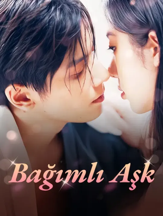 Bağımlı Aşk poster
