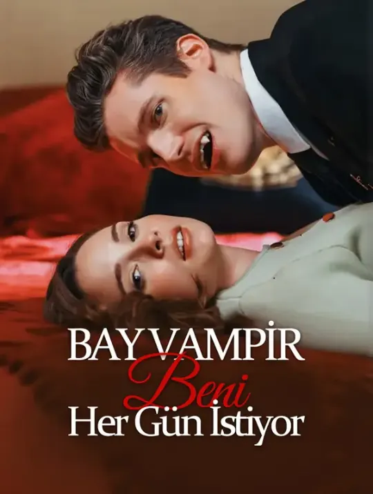 Bay Vampir Beni Her Gün İstiyor poster