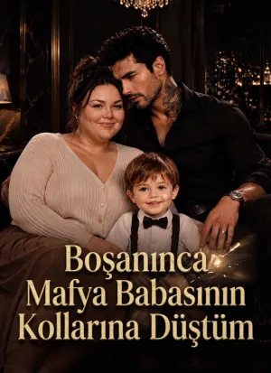 Boşanınca Mafya Babasının Kollarına Düştüm izle