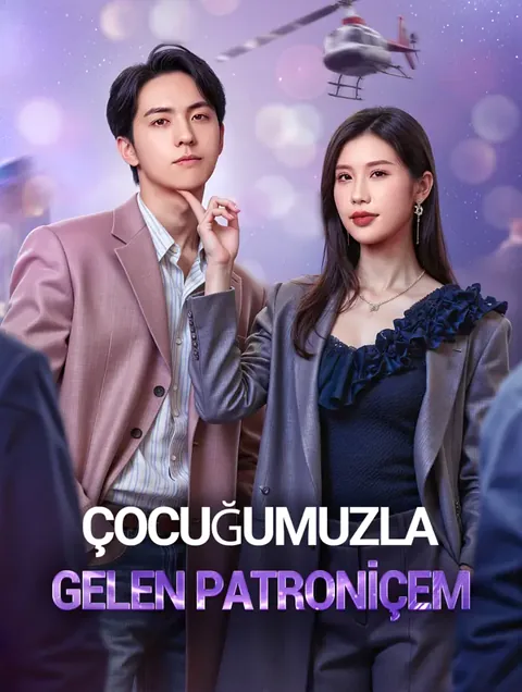 Çocuğumuzla Gelen Patroniçem poster