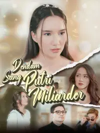 Dendam sang Putri Miliarder poster