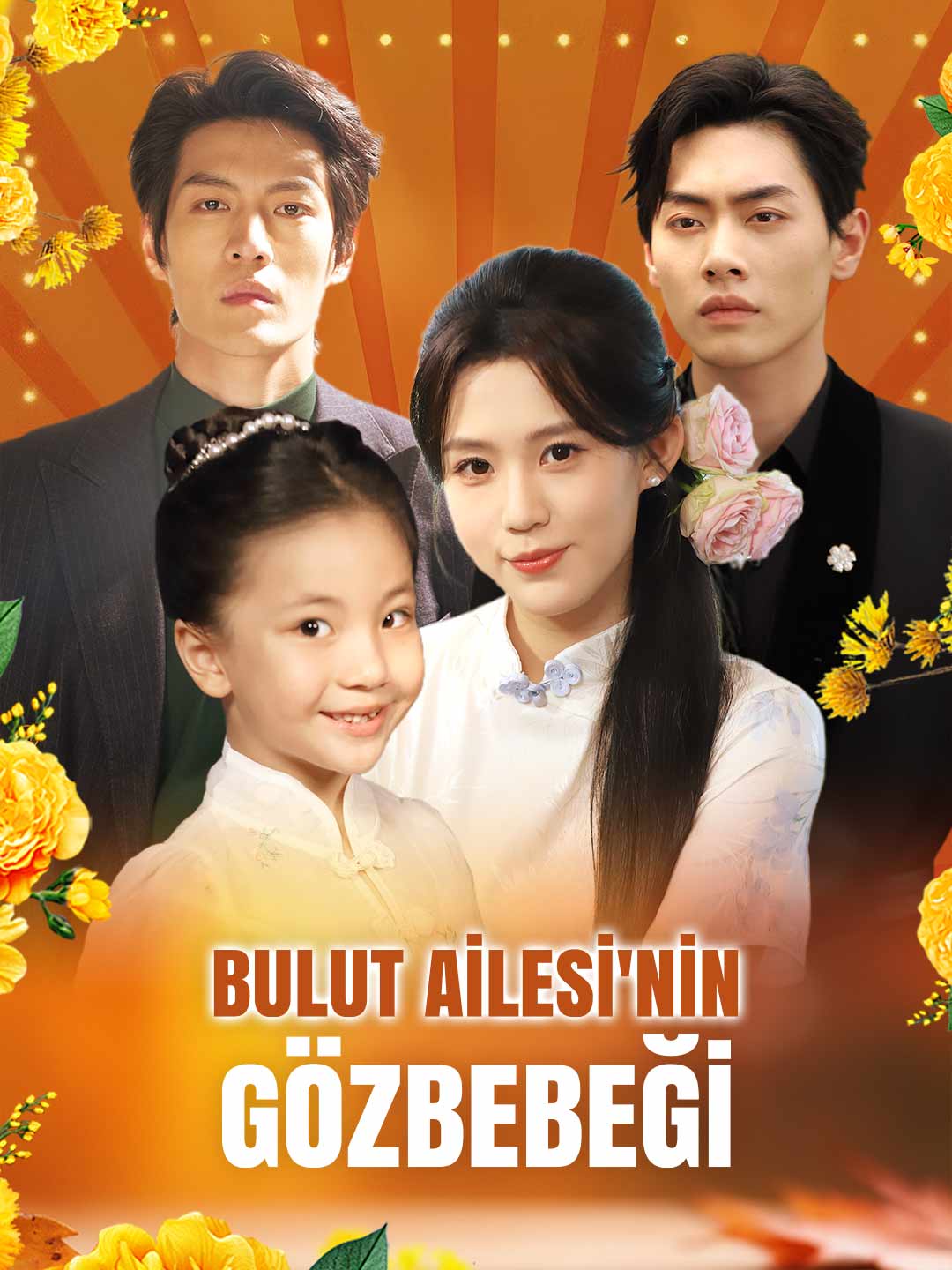 (Dublajlı) BULUT AİLESİ'NİN GÖZBEBEĞİ poster