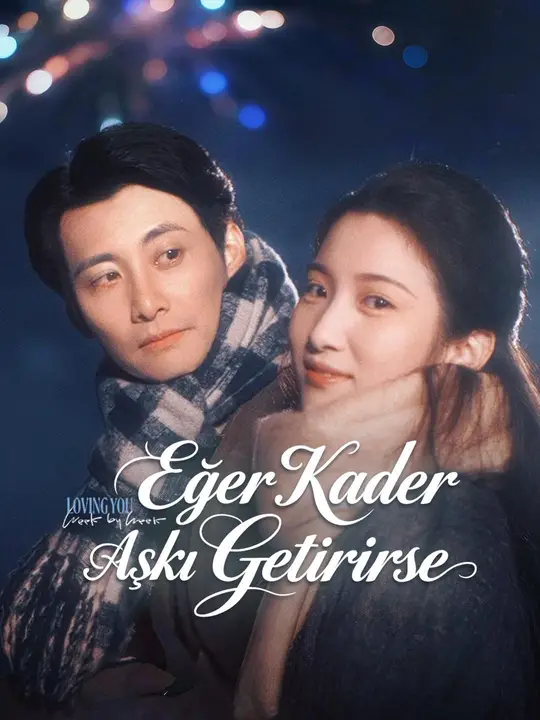 (Dublajlı) Eğer Kader Aşkı Getirirse poster