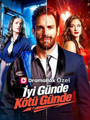 (Dublajlı) İyi Günde Kötü Günde poster