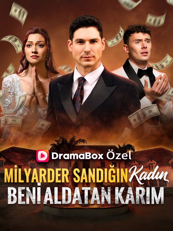 (Dublajlı) Milyarder Sandığın Kadın, Beni Aldatan Karım poster