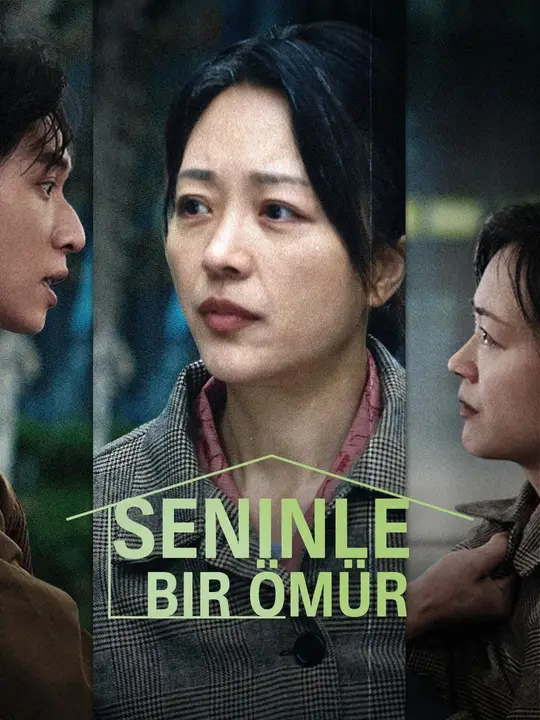 (Dublajlı) Seninle Bir Ömür poster