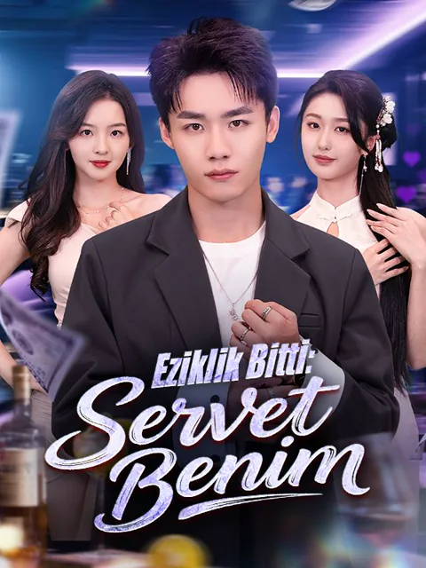 Eziklik Bitti: Servet Benim poster