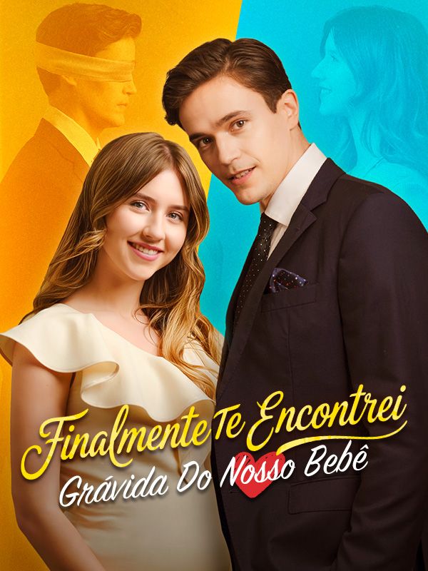 Finalmente Te Encontrei Grávida Do Nosso Bebê poster