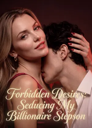 Forbidden Desires: Seducing My Billionaire Stepson izle