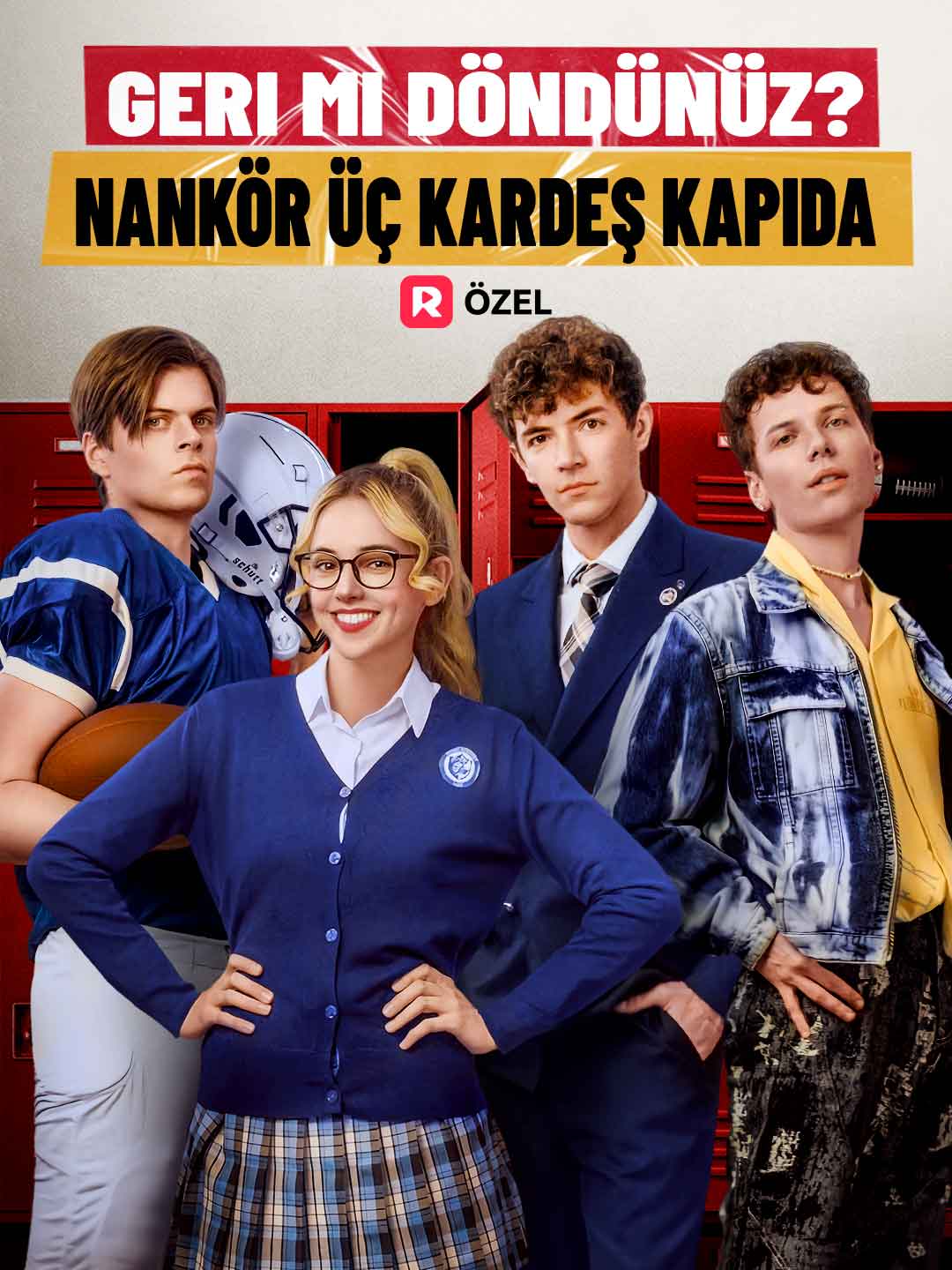 Geri mi Döndünüz? Nankör Üç Kardeş Kapıda poster