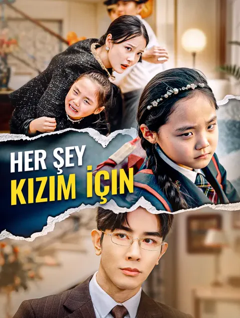 Her şey Kızım İçin poster