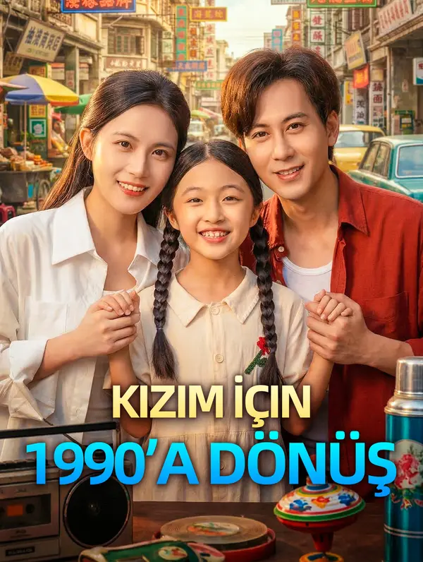 Kızım İçin 1990’a Dönüş poster
