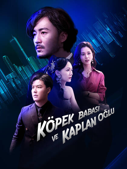Köpek babası ve kaplan oğlu poster