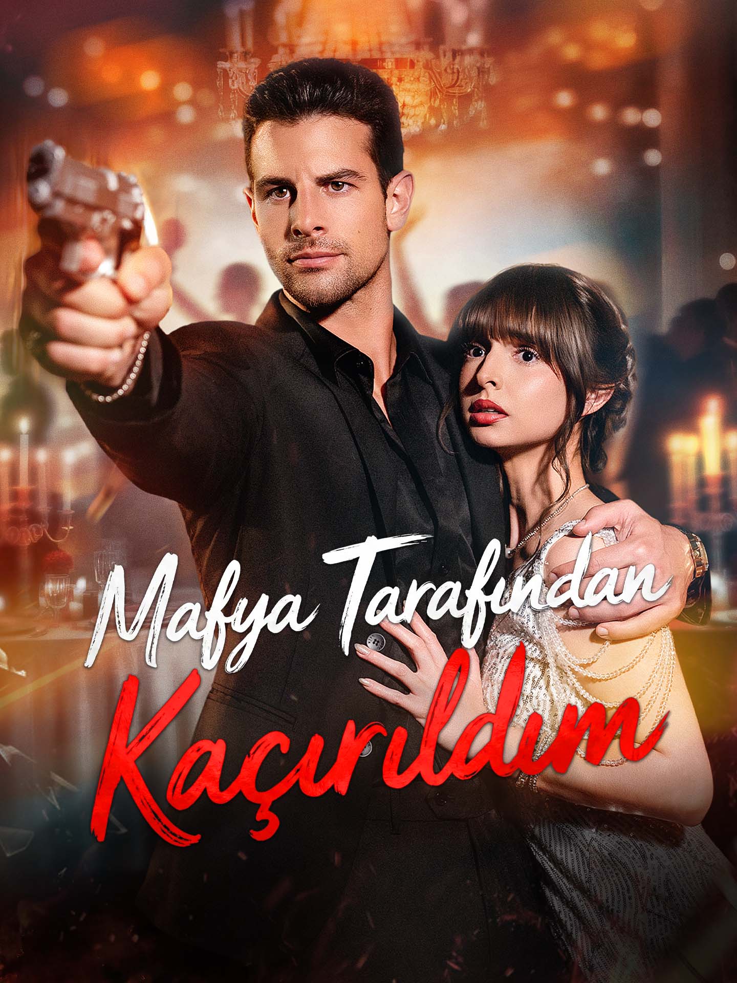Mafya Tarafından Kaçırıldım poster