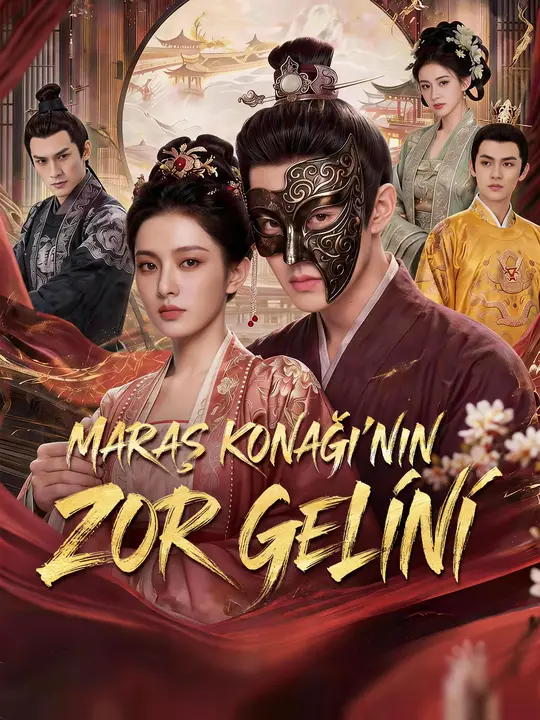 Maraş Konağı’nın Zor Gelini poster