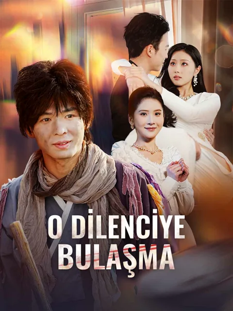 O Dilenciye Bulaşma poster