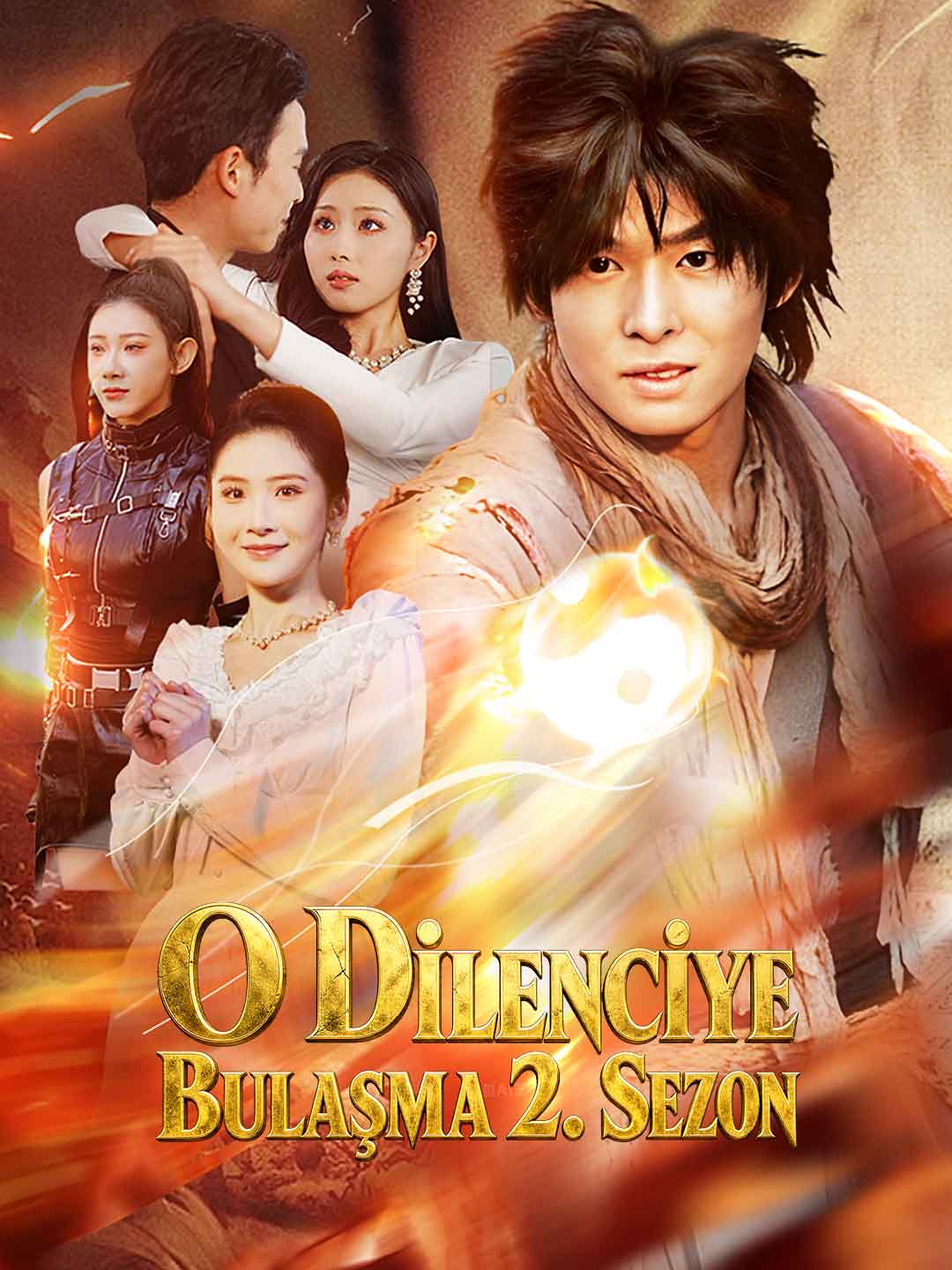 O Dilenciye Bulaşma 2. Sezon poster