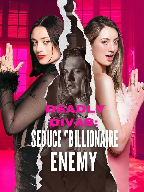 Ölümcül Divalar: Milyarder Düşmanımı Baştan Çıkar poster
