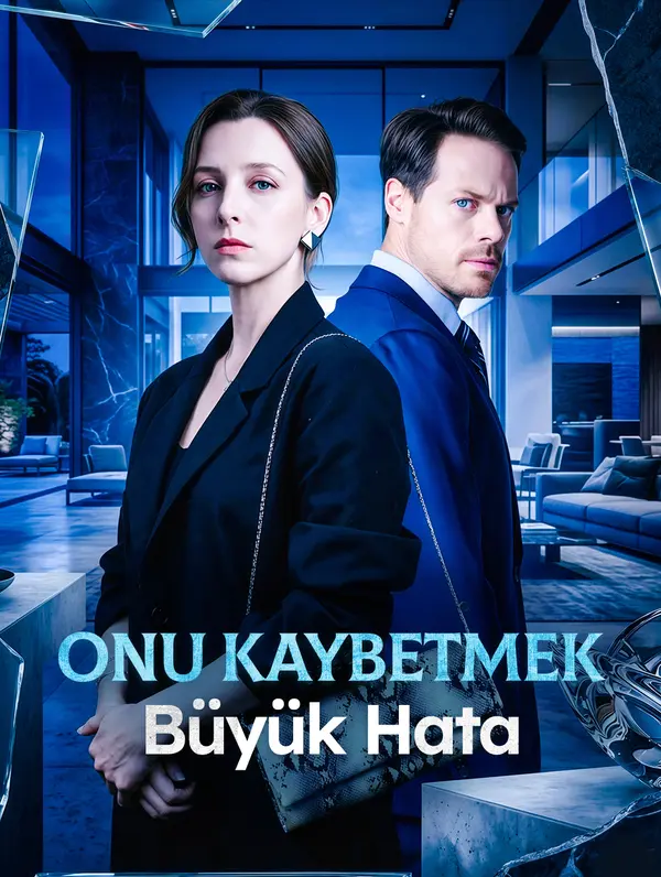 Onu Kaybetmek Büyük Hata poster