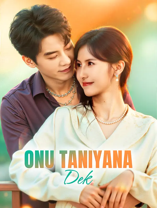Onu Tanıyana Dek poster
