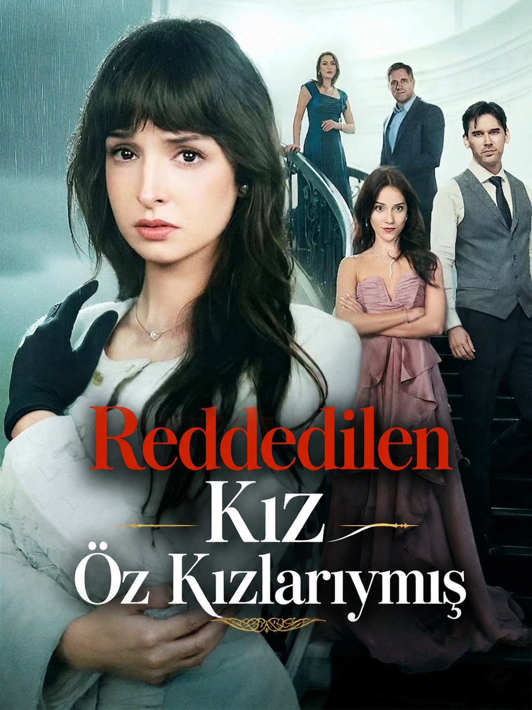 Reddedilen Kız Öz Kızlarıymış poster