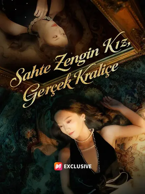Sahte Zengin Kız, Gerçek Kraliçe poster
