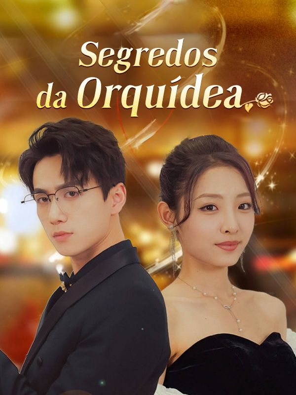 Segredos da Orquídea poster