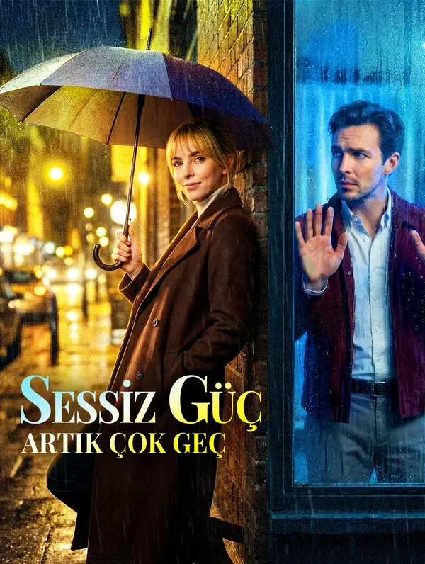 Sessiz Güç: Artik Çok Geç poster