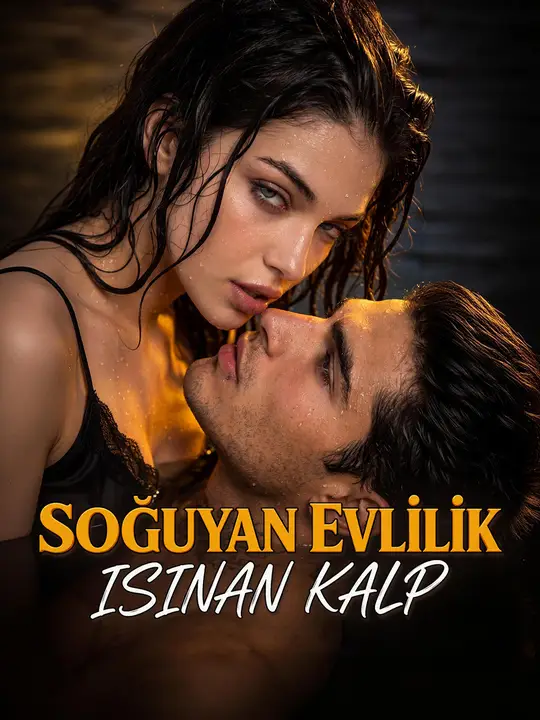 Soğuyan Evlilik, Isınan Kalp poster