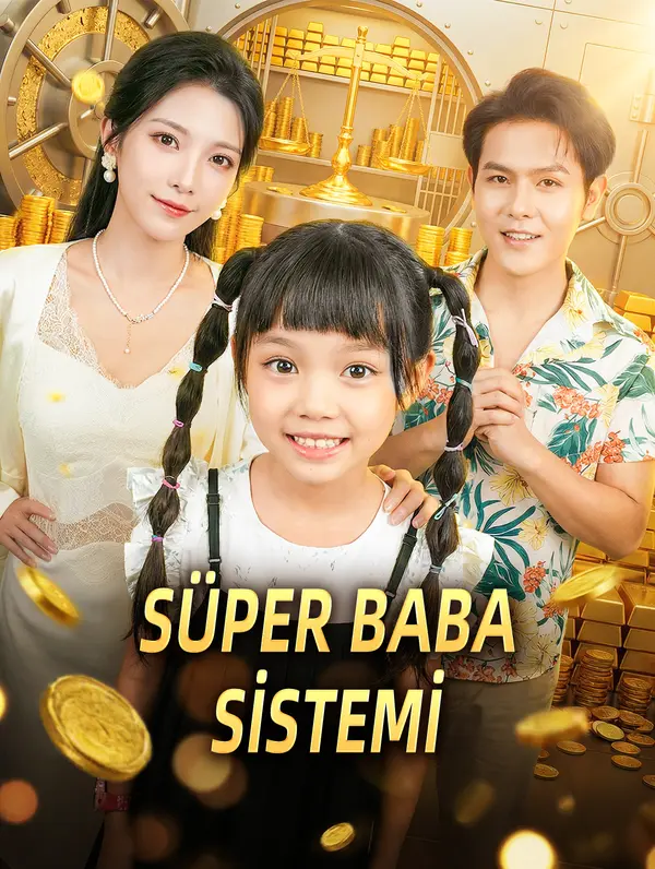 SÜPER BABA SİSTEMİ poster