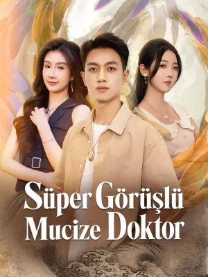 Süper Görüşlü Mucize Doktor poster