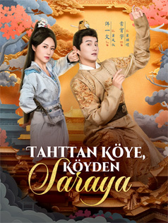 Tahttan Köye, Köyden Saraya poster