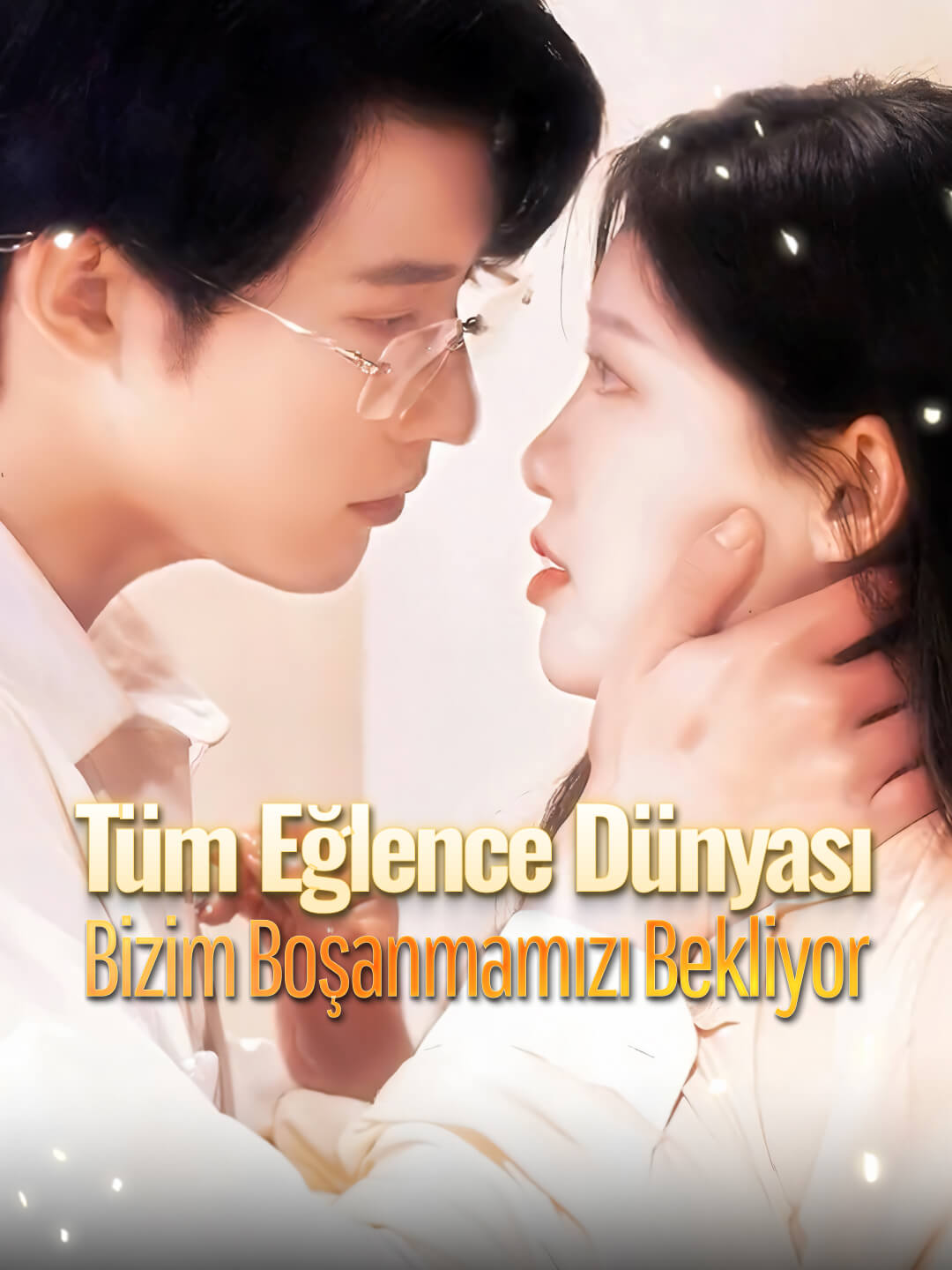 Tüm Eğlence Dünyası Bizim Boşanmamızı Bekliyor poster
