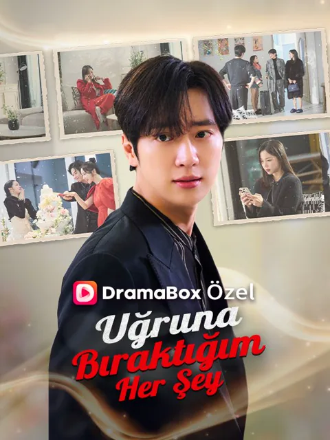 Uğruna Bıraktığım Her Şey poster