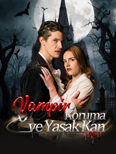 Vampir Koruma ve Yasak Kan poster