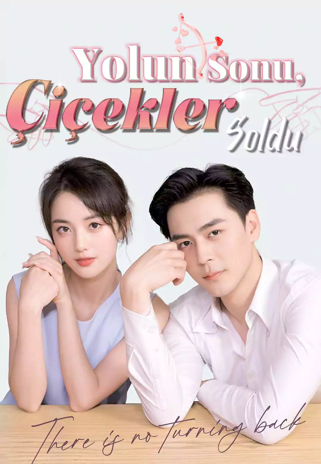 Yolun Sonu, Çiçekler Soldu poster