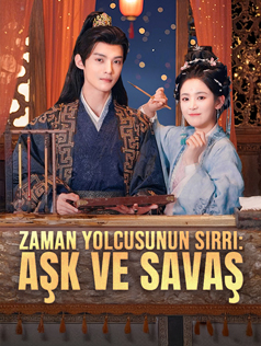 Zaman Yolcusunun Sırrı: Aşk ve Savaş poster