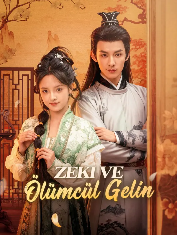 Zeki ve Ölümcül Gelin poster