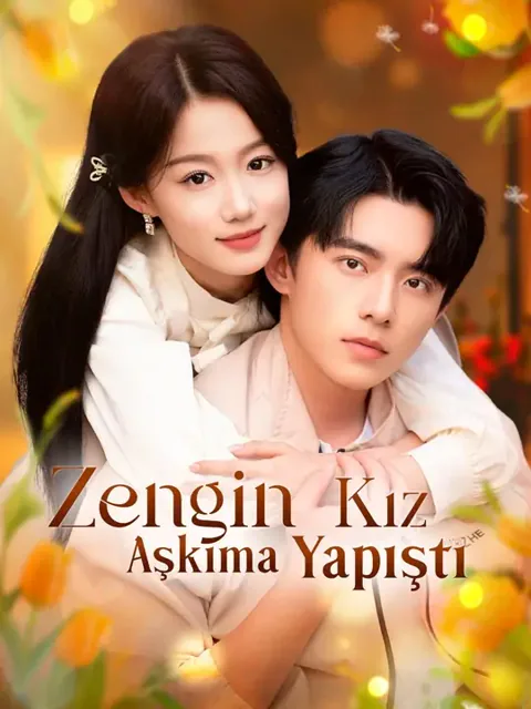 Zengin Kız Aşkıma Yapıştı poster